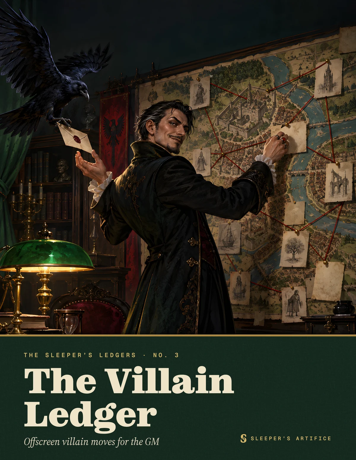 Cover of The Villain Ledger: a sharp-dressed villain pinning notes and red thread to a wall map under a green lamp as a raven brings a letter