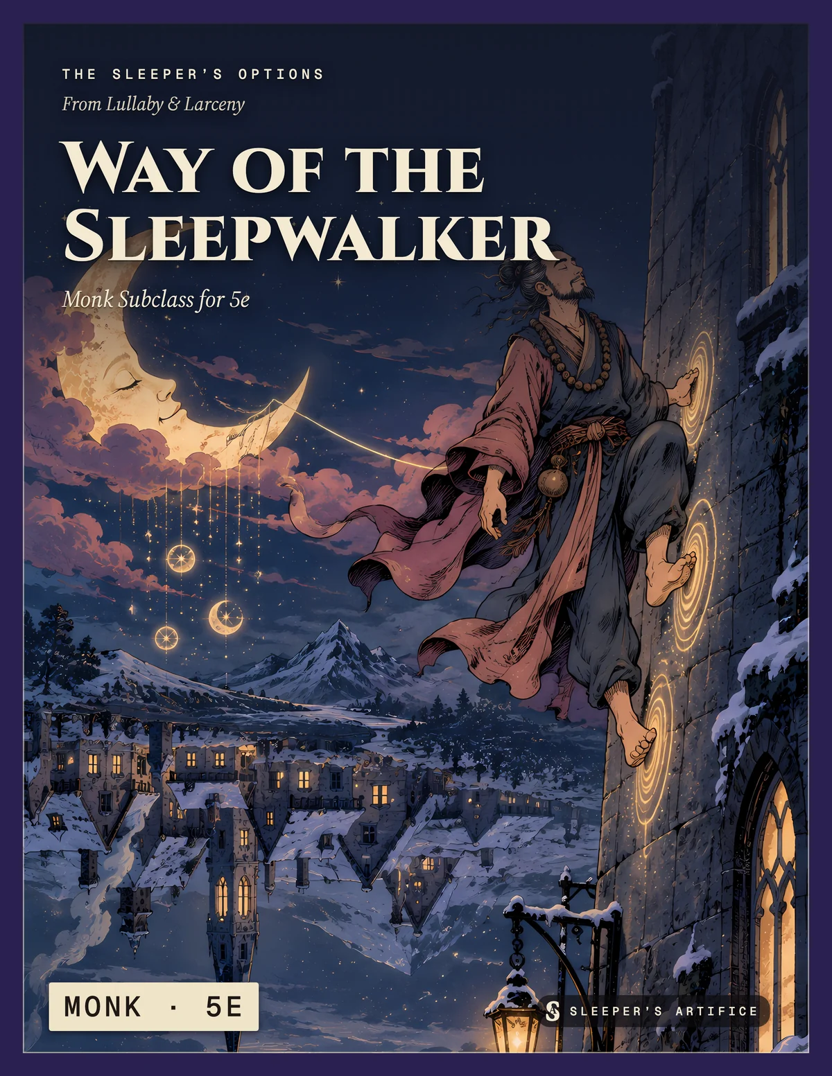 Cover of Way of the Sleepwalker: a barefoot monk with closed eyes walking calmly up the side of a moonlit tower