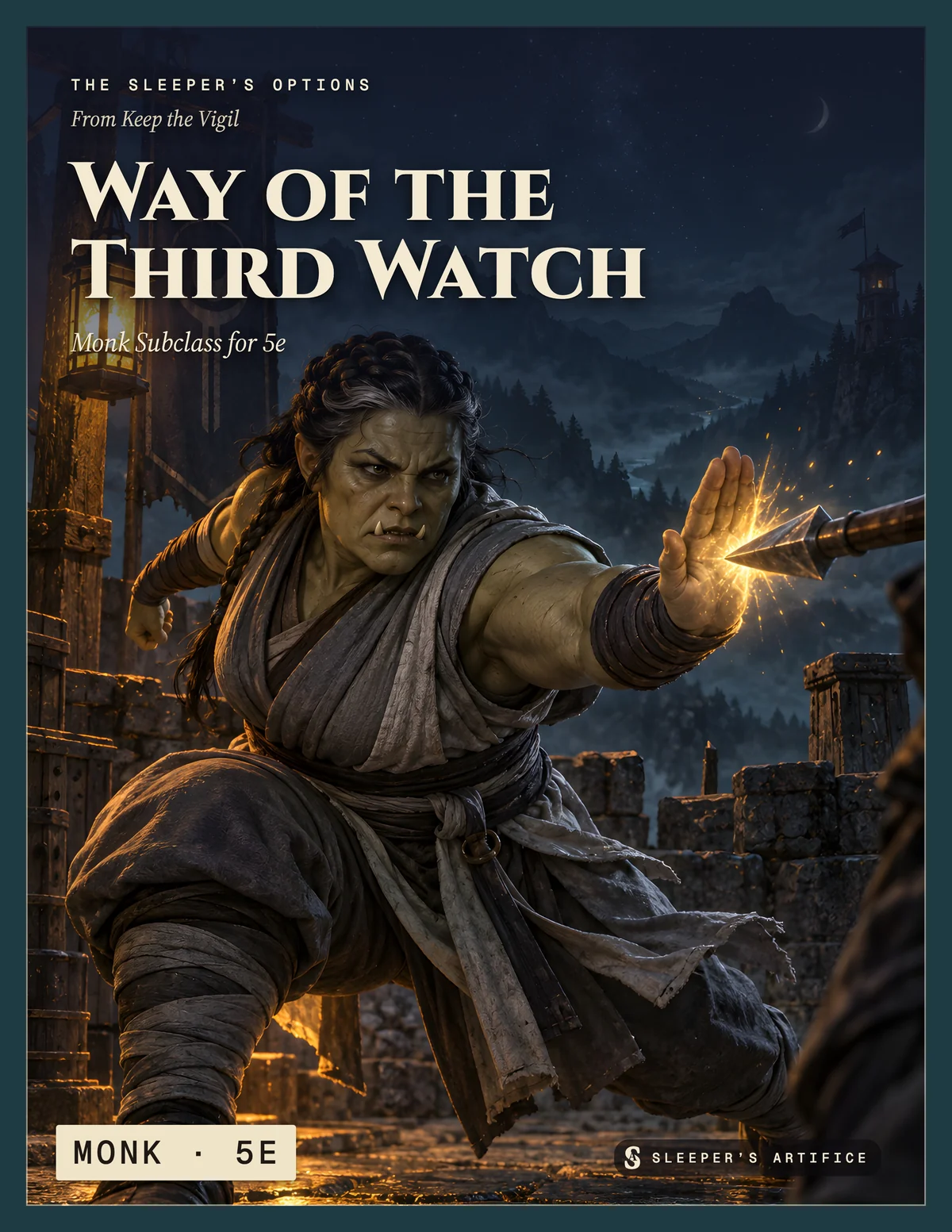 Cover of Way of the Third Watch: a half-orc monk stopping a spear with an open palm at a starlit sentry post